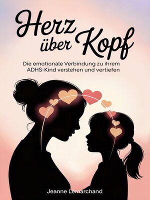 cover image of Herz über Kopf